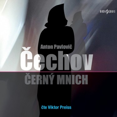 ČECHOV, A. P. / PREISS, V. - ČERNÝ MNICH