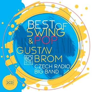 BROM GUSTAV CZECH RADIO BIG BAND - BEST OF SWING & POP