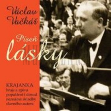 VAČKÁŘ VÁCLAV - PÍSEŇ LÁSKY