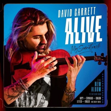 GARRETT DAVID - ALIVE - MY SOUNDTRACK (DELUXE)