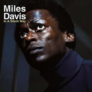 DAVIS MILES - IN A SILENT WAY/180