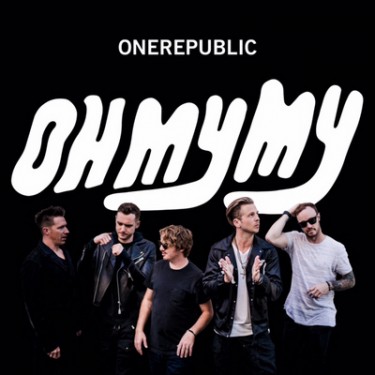 ONEREPUBLIC - OH MY MY