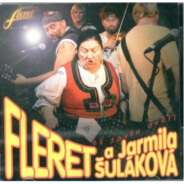 FLERET/ŠULÁKOVÁ JARMILA - AŽ ZAVŘU DVÉŘI