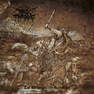 DARKTHRONE - THE UNDERGROUND RESISTANCE