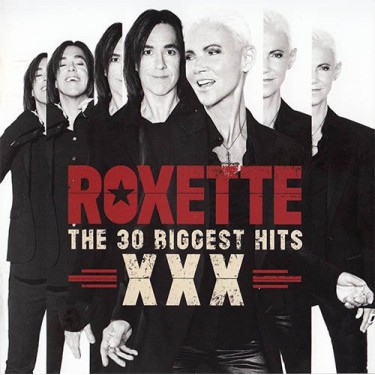 ROXETTE - 30 BIGGEST HITS