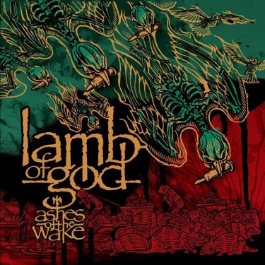 LAMB OF GOD - ASHES OF THE WAKE