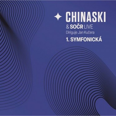 CHINASKI A SOČR - LIVE 1: SYMFONICKÁ
