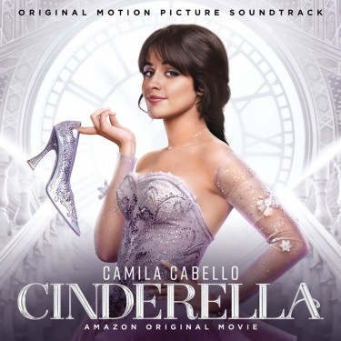 CINDERELLA / 2021 FILM WITH CAMILA CABELLO - OST