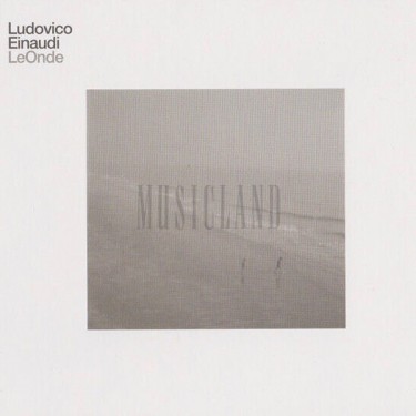 EINAUDI LUDOVICO - LE ONDE