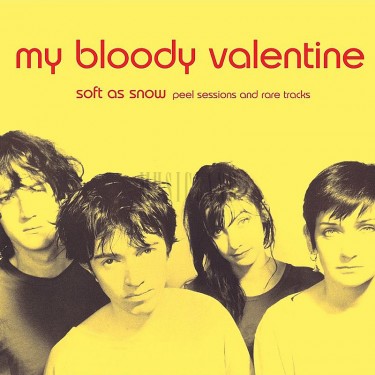 MY BLOODY VALENTINE - PEEL SESSIONS AND RARE TRACKS