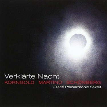 Korngold, Martinů, Schonberg - Verklärte Nacht