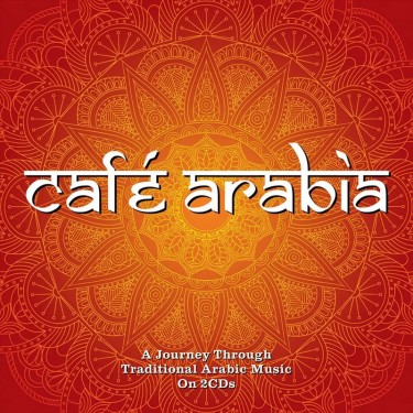 VARIOUS - CAFÉ ARABIA