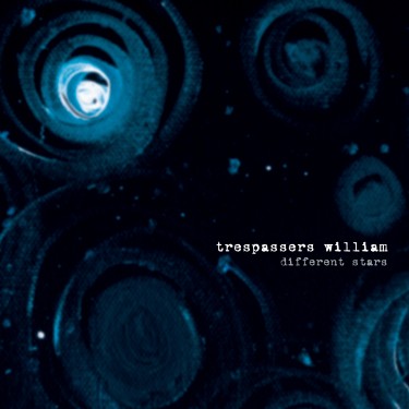 TRESSPASERS WILLIAM - DIFFERENT STARS