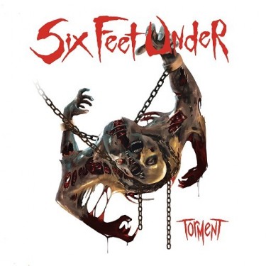 SIX FEET UNDER - TORMENT