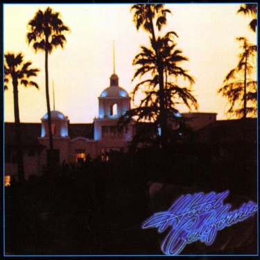 EAGLES - HOTEL CALIFORNIA