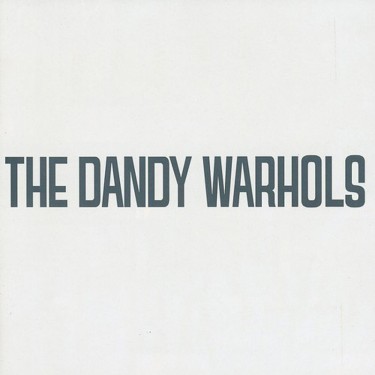 DANDY WARHOLS - DANDY'S RULE OK