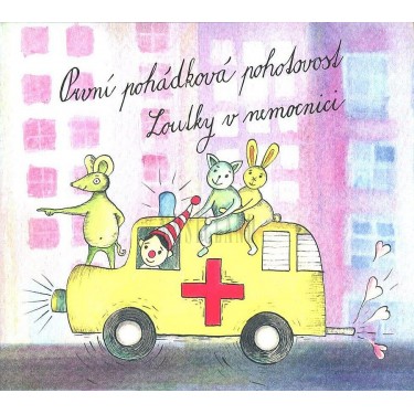 LOUTKY V NEMOCNICI - PRVNÍ POHÁDKOVÁ POHOTOVOST