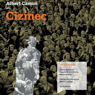 CAMUS, A. / DĚDEČEK, J. - CIZINEC