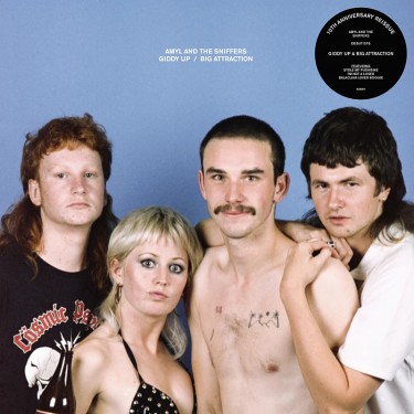 AMYL & THE SNIFFERS - GIDDY UP / BIG A (10TH ANNIVERSARY)