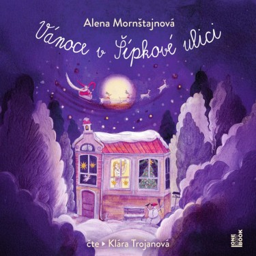 MORNŠTAJNOVÁ, ALENA - VÁNOCE V ŠÍPKOVÉ ULICI