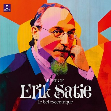SATIE ERIK - BEST OF - LE BEL EXCENTRIQUE