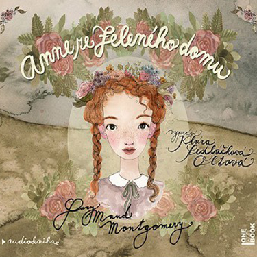 Lucy Maud Montgomery - Anne ze Zeleného domu