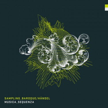 MUSICA SEQUENZA - SAMPLING BAROQUE HANDEL