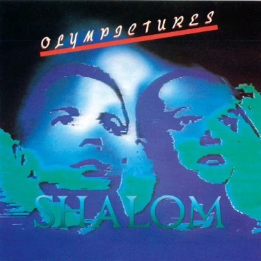 SHALOM - OLYMPICTURES (30TH ANNIVERSARY REMASTER)