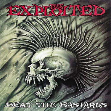 EXPLOITED, THE - BEAT THE BASTARDS