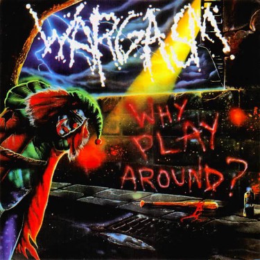 WARGASM - WHY PLAY GROUND?