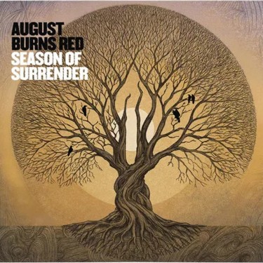 AUGUST BURNS RED - SEASON OF SURRENDER