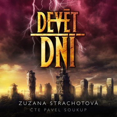 Devět dní - Strachotová, Zuzana