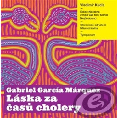 LÁSKA ZA ČASŮ CHOLERY - GABRIEL GARCIA MARQUEZ