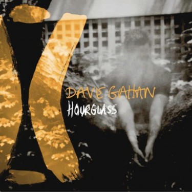 GAHAN DAVE - HOURGLASS