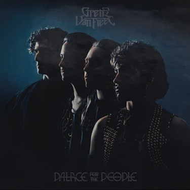 GRETA VAN FLEET - PALACE FOR THE PEOPLE