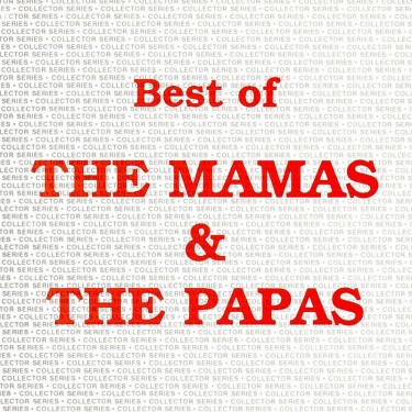 MAMAS & PAPAS - BEST OF