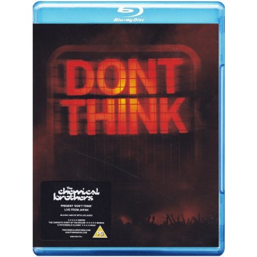 CHEMICAL BROTHERS - DON T THINK