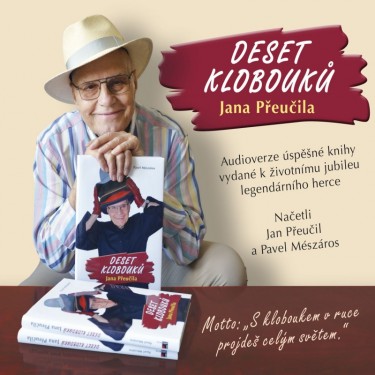 PŘEUČIL JAN - DESET KLOBOUKŮ JANA PŘEUČILA