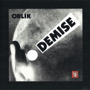ORLÍK - DEMISE!