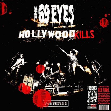 69 EYES THE - HOLLYWOOD KILLS - LIVE AT WHISKY A GO GO