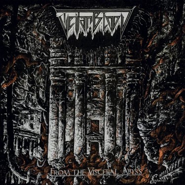 TEITANBLOOD - FROM THE VISCERAL ABYSS