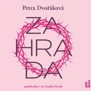 DVOŘÁKOVÁ, PETRA - ZAHRADA