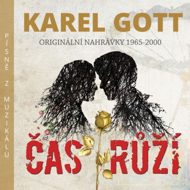 GOTT KAREL - ČAS RŮŽÍ