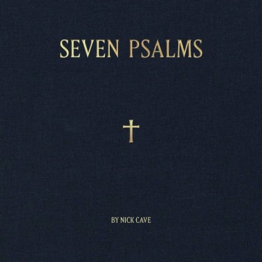 CAVE NICK - SEVEN PSALMS