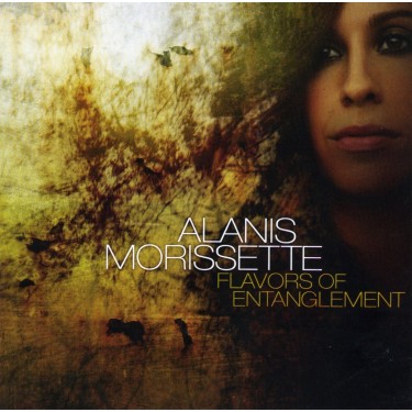 MORISSETTE ALANIS - FLAVORS OF ENTANGLEMENT