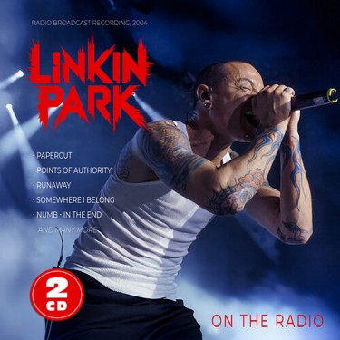 LINKIN PARK - ON THE RADIO