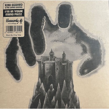 KING GIZZARD & THE LIZARD WIZARD - I'M IN YOUR MIND FUZZ