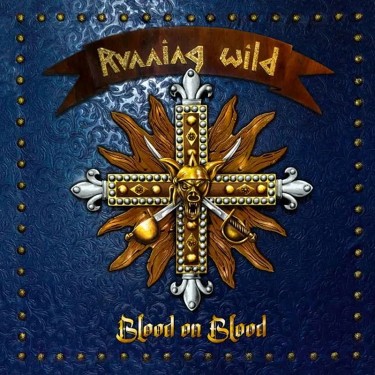 RUNNING WILD - BLOOD ON BLOOD