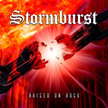STORMBURST - RAISED ON ROCK