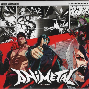 WITHIN DESTRUCTION - ANIMETAL